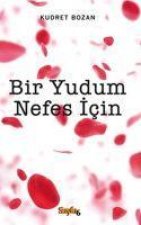 Bir Yudum Nefes Icin