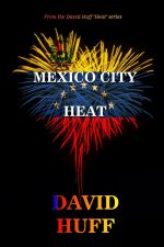 Mexico City Heat
