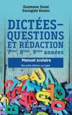 Dictées - questions et rédaction 7ème, 8ème, 9ème années