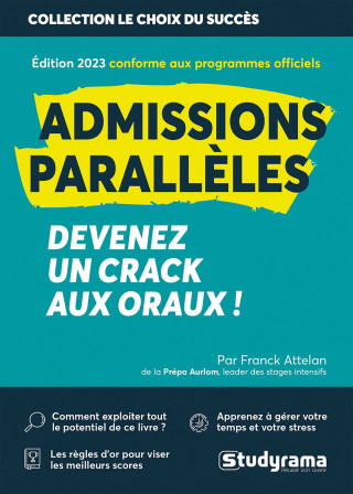 Admissions parallèles : devenez un crack aux oraux