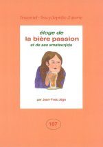 éloge de la bière passion et de ses amateur(e)s