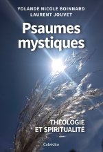 PSAUMES MYSTIQUES - THÉOLOGIE ET SPIRITUALITÉ