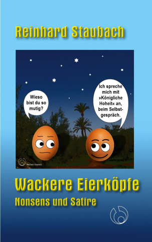 Wackere Eierkoepfe