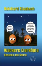 Wackere Eierkoepfe