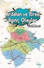 Ardahan ve Yöresi Ilginc Olaylar