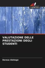 VALUTAZIONE DELLE PRESTAZIONI DEGLI STUDENTI