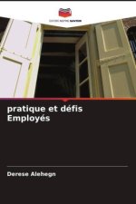 pratique et défis Employés