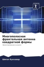 Mnogopolosnaq fraktal'naq antenna kwadratnoj formy