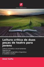Leitura crítica de duas peças de teatro para jovens