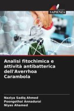 Analisi fitochimica e attivit? antibatterica dell'Averrhoa Carambola