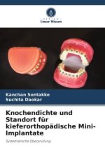 Knochendichte und Standort für kieferorthopädische Mini-Implantate