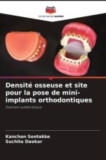 Densité osseuse et site pour la pose de mini-implants orthodontiques