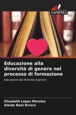 Educazione alla diversit? di genere nel processo di formazione