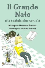 grande Nate e la scatola che non c'è. Ediz. ad alta leggibilità