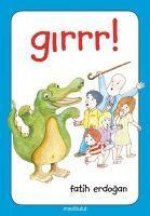 Girrr...