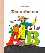 Kasvuhoone a ja b