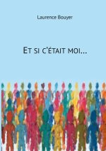 Et si c'etait moi...