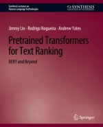 Pretrained Transformers for Text Ranking
