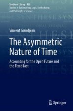 The Asymmetric Nature of Time