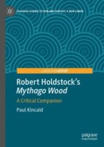 Robert Holdstock's Mythago Wood