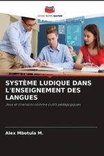 SYST?ME LUDIQUE DANS L'ENSEIGNEMENT DES LANGUES