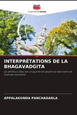 INTERPRÉTATIONS DE LA BHAGAVADGITA