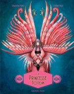 La Princesse Totem
