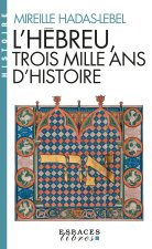 L'Hébreu, trois mille ans d'histoire (Espaces Libres)