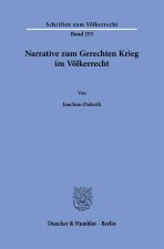 Narrative zum Gerechten Krieg im Völkerrecht.