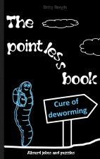 POINTLESS BOOK Absurd jokes and puzzles
