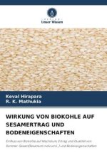 WIRKUNG VON BIOKOHLE AUF SESAMERTRAG UND BODENEIGENSCHAFTEN
