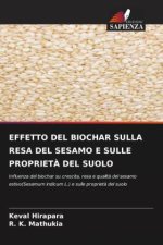 EFFETTO DEL BIOCHAR SULLA RESA DEL SESAMO E SULLE PROPRIET? DEL SUOLO