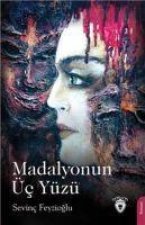 Madalyonun Üc Yüzü