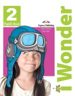 I Wonder 2 Pupil's Book + Interactive eBook