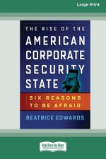 Rise of the American Corporate Security State