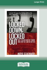 Locked Down, Locked Out