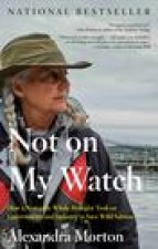 Not On My Watch