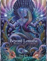 Beyond Lemuria Journal: A Journal of Becoming