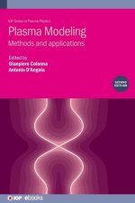 Plasma Modeling (Second Edition): Methods and applications