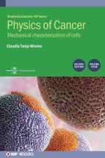 Physics of Cancer (Second Edition), Volume 4