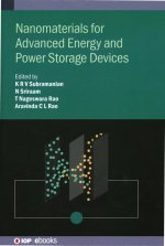 Nanomaterials for Advanced Energy and Power Storage Devices