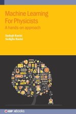 Machine Learning For Physicists
