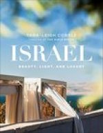 Israel - Beauty, Light, and Luxury