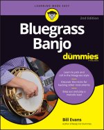 Bluegrass Banjo For Dummies - Book + Online Video & Audio Instruction, 2nd Edition