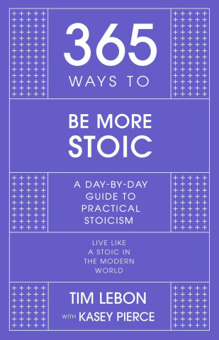 365 Ways to be More Stoic