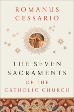 Seven Sacraments of the Catholic Church