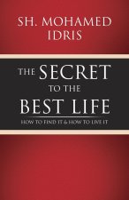 Secret to the Best Life