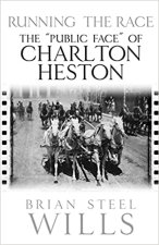 Running the Race: The “Public Face” of Charlton Heston