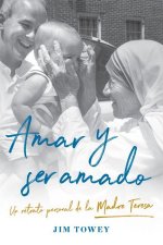 Amar Y Ser Amado / To Love and Be Loved
