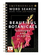 Smithsonian Word Search Beautiful Botanicals Gardens and Plants